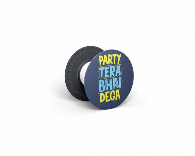 Party Tera Bhai Pop Socket Mobile Holder