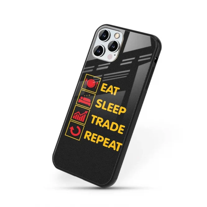 Eat Sleep Trade Repeat Premium Glass Case
